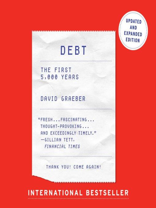 Title details for Debt--Updated and Expanded by David Graeber - Available